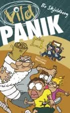 Vild panik af Bo Skjoldborg