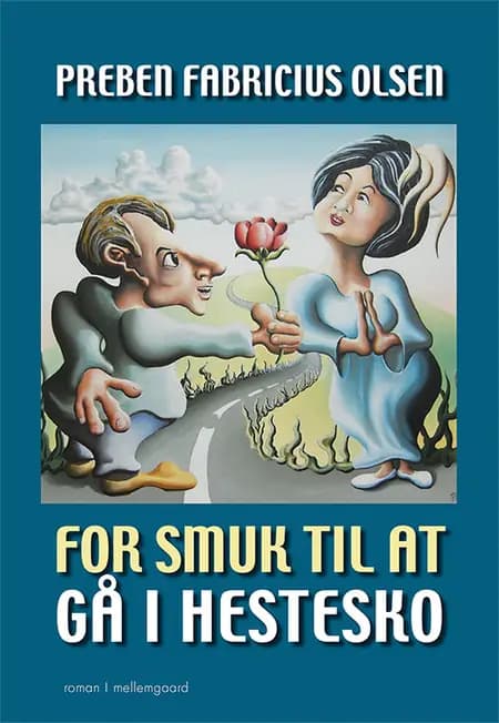 For smuk til at gå i hestesko af Preben Fabricius Olsen