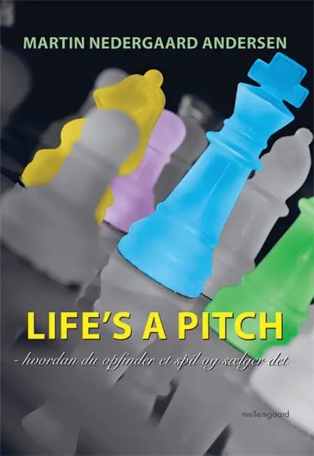 Life’s a Pitch af Martin Nedegaard Andersen