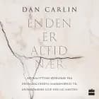 Enden er altid nær af Dan Carlin