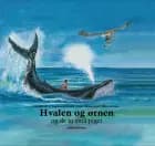 Hvalen og ørnen - og de to små piger af Tupaarnaq Rosing Olsen
