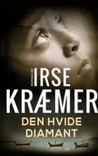 Den hvide diamant af Irse Kræmer