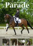 En halv parade af Karina Watson Olsen