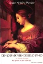 Den (gen)skabende bevidsthed af Steen Klitgård Povlsen