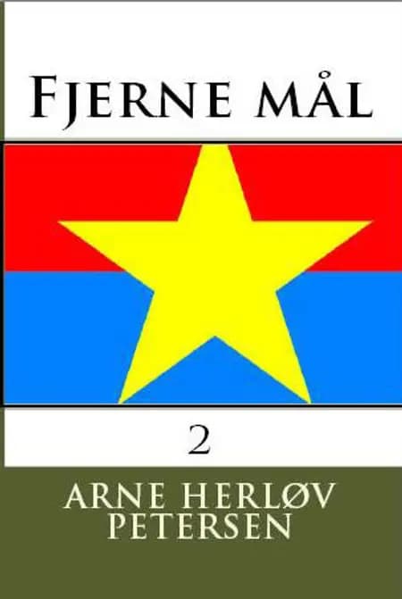 Fjerne mål 2 af Arne Herløv Petersen