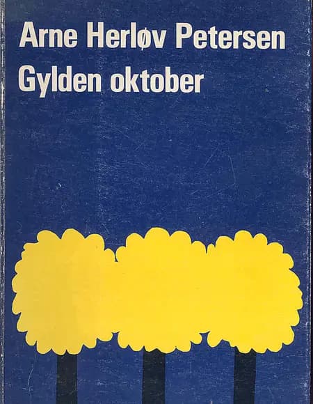 Gylden oktober af Arne Herløv Petersen