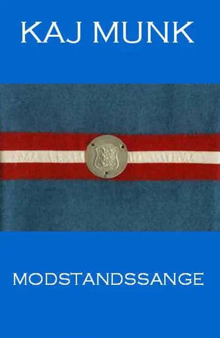 Modstandssange af Kaj Munk