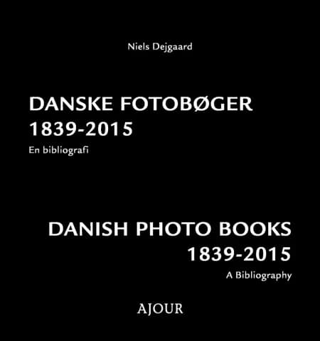 Danske fotobøger 1839-2015 af Niels Dejgaard