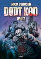 Dødt kød - Dag 2 af Nick Clausen