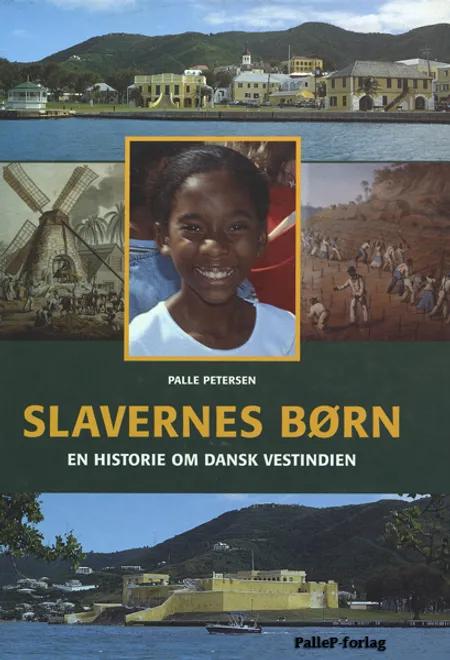 Slavernes børn af Palle Petersen