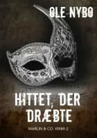 Hittet, der dræbte af Ole Nybo