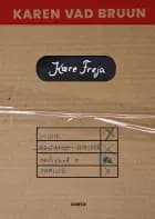 Kære Freja af Karen Vad Bruun