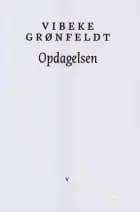 Opdagelsen af Vibeke Grønfeldt