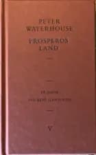 Prosperos Land af Peter Waterhouse