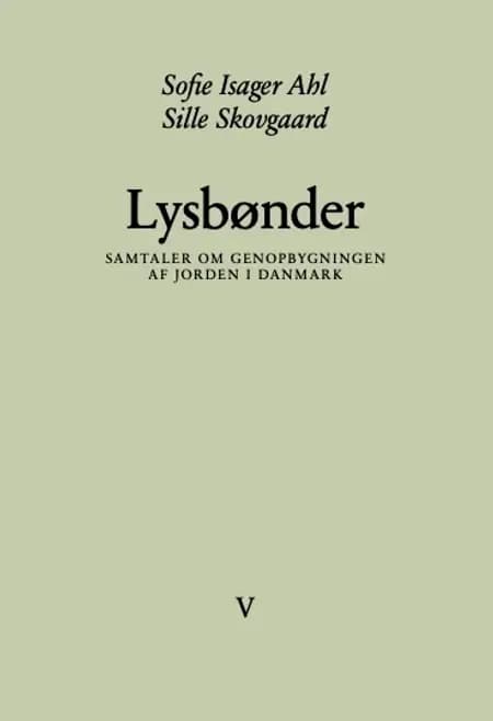 Lysbønder af Sofie Isager Ahl