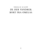 De der vandrer bort fra Omelas af Ursula K. Le Guin