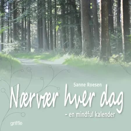 Nærvær hver dag af Sanne Roesen