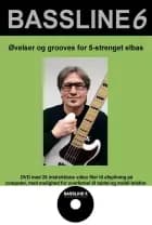 Bassline 6 af Henrik Deleuran