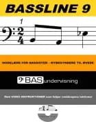 Bassline 9 af Henrik Deleuran