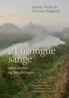 21 usungne sange (sangbog) af Anette Prehn og Kristian Bisgaard