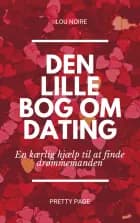 Den lille bog om dating af Lou Noire