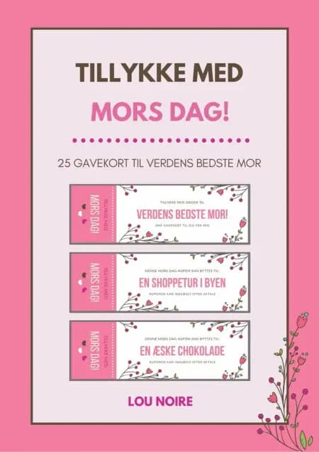 Tillykke med Mors Dag! af Lou Noire