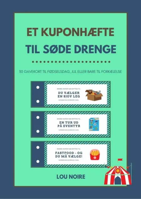 Et kuponhæfte til søde drenge af Lou Noire
