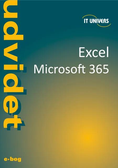 Excel udvidet - Microsoft 365 af Charlotte Cederstrøm