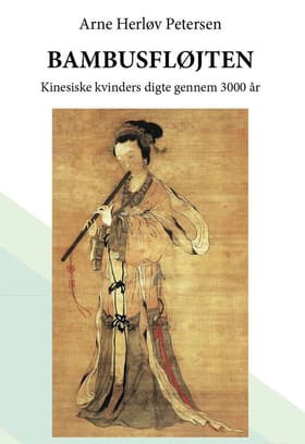Bambusfløjten af Arne Herløv Petersen