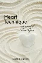 Heart Technique af Mette Bergmann