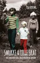 Smukke & lille skat af Pia Ryding