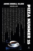 Pizza nummer 25 af Arne Ziebell Olsen