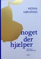 Noget der hjælper af Mona Høvring