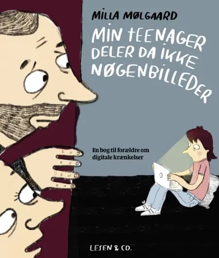 Min teenager deler da ikke nøgenbilleder af Milla Mølgaard