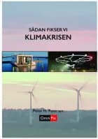 Sådan fikser vi KLIMAKRISEN af Peter H. Petersen