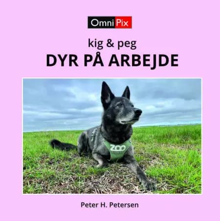 DYR PÅ ARBEJDE af Peter H. Petersen