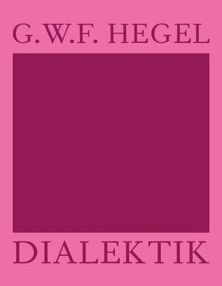 Dialektik af Georg Wilhelm Friedrich Hegel