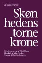 Skønhedens tornekrone. Digte og breve af Georg Trakl