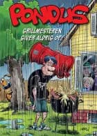 Pondus: Grillmesteren giver aldrig op! af Frode Øverli