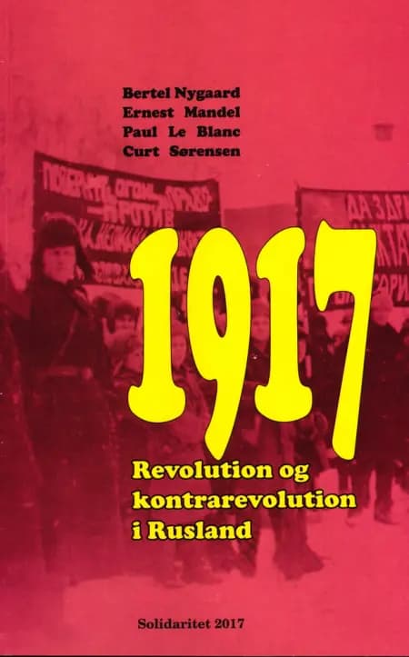 1917 - Revolution og kontrarevolution i Rusland af Sørensen