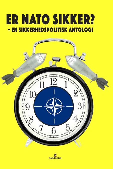 Er NATO sikker? - en sikkerhedspolitisk antologi af Niels Frølich