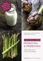 Probiotika & præbiotika af Sandra Pugliese og Anna Iben Hollensberg