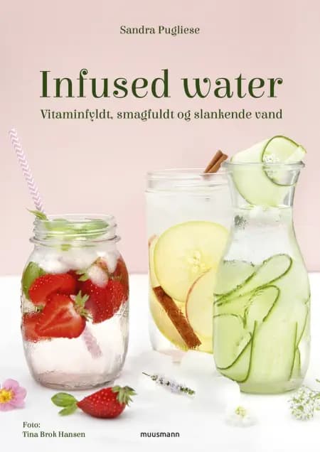 Infused water af Sandra Pugliese