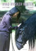 Hvad hvisker hesten af Ditte Young