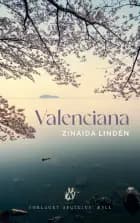 Valenciana (2. udgave) af Zinaida Lindén