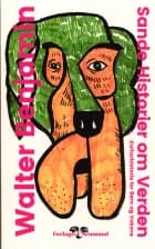 Sande historier om verden af Walter Benjamin