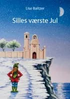 Silles værste jul af Lise Baltzer