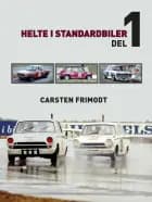 Helte i standardbiler (Del-1) af Carsten Frimodt