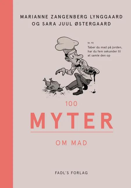 100 myter om mad af Sara Juul Østergaard