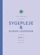 Sygepleje & klinisk lederskab af Steen Hundborg